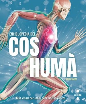 ENCICLOPÈDIA DEL COS HUMÀ | 9788466156707 | RICHARDS, JON | Llibreria La Font de Mimir - Llibreria online Barcelona - Comprar llibres català i castellà