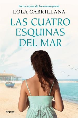 LAS CUATRO ESQUINAS DEL MAR | 9788425367458 | CABRILLANA, LOLA | Llibreria La Font de Mimir - Llibreria online Barcelona - Comprar llibres català i castellà