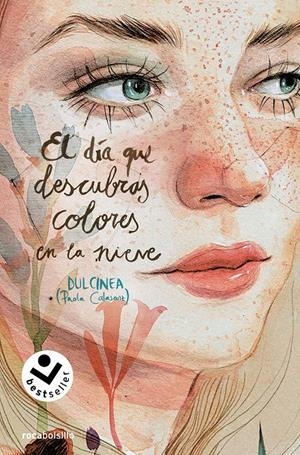 EL DÍA QUE DESCUBRAS COLORES EN LA NIEVE (SERIE EL DÍA QUE... 4) | 9788419498342 | CALASANZ (DULCINEA), PAOLA | Llibreria La Font de Mimir - Llibreria online Barcelona - Comprar llibres català i castellà