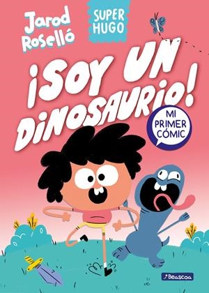 SUPER HUGO - ¡SOY UN DINOSAURIO! | 9788448867843 | ROSELLÓ, JAROD | Llibreria La Font de Mimir - Llibreria online Barcelona - Comprar llibres català i castellà
