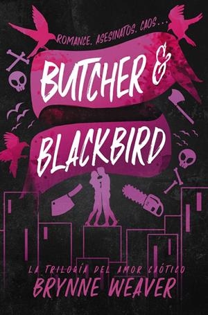 BUTCHER & BLACKBIRD | 9788419822048 | WEAVER, BRYNNE | Llibreria La Font de Mimir - Llibreria online Barcelona - Comprar llibres català i castellà