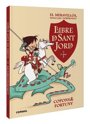EL MERAVELLÓS, SINGULAR I SORPRENENT LLIBRE DE SANT JORDI | 9788411581004 | COPONS RAMON, JAUME | Llibreria La Font de Mimir - Llibreria online Barcelona - Comprar llibres català i castellà