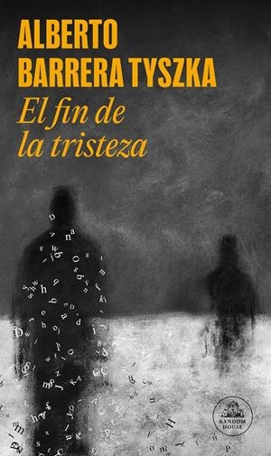 EL FIN DE LA TRISTEZA | 9788439744115 | BARRERA TYSZKA, ALBERTO | Llibreria La Font de Mimir - Llibreria online Barcelona - Comprar llibres català i castellà