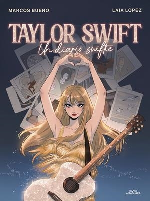 TAYLOR SWIFT | 9788419688422 | BUENO, MARCOS/LÓPEZ, LAIA | Llibreria La Font de Mimir - Llibreria online Barcelona - Comprar llibres català i castellà