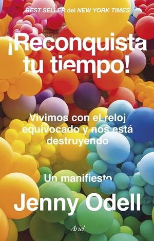 ¡RECONQUISTA TU TIEMPO! | 9788434437524 | ODELL, JENNY | Llibreria La Font de Mimir - Llibreria online Barcelona - Comprar llibres català i castellà