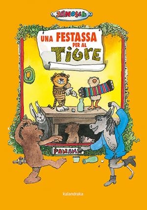 UNA FESTASSA PER AL TIGRE | 9788418558924 | JANOSCH | Llibreria La Font de Mimir - Llibreria online Barcelona - Comprar llibres català i castellà