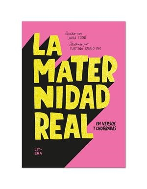 LA MATERNIDAD REAL EN VERSOS Y CHORRADAS | 9788412517187 | TORNÉ, LAURA | Llibreria La Font de Mimir - Llibreria online Barcelona - Comprar llibres català i castellà