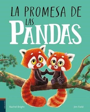 LA PROMESA DE LAS PANDAS | 9788414055298 | BRIGHT, RACHEL | Llibreria La Font de Mimir - Llibreria online Barcelona - Comprar llibres català i castellà