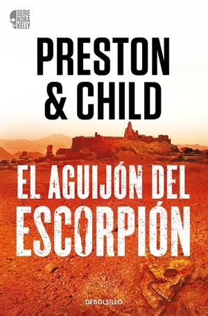 EL AGUIJÓN DEL ESCORPIÓN (NORA KELLY 2) | 9788466373371 | PRESTON, DOUGLAS/CHILD, LINCOLN | Llibreria La Font de Mimir - Llibreria online Barcelona - Comprar llibres català i castellà