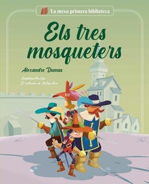 ELS TRES MOSQUETERS | 9788413614045 | CLUA SARRÓ, PAU | Llibreria La Font de Mimir - Llibreria online Barcelona - Comprar llibres català i castellà