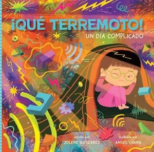 ¡QUE TERREMOTO! UN DIA COMPLICADO | 9788419968173 | GUTIÉRREZ, JOLENE/CHANG, ANGEL | Llibreria La Font de Mimir - Llibreria online Barcelona - Comprar llibres català i castellà