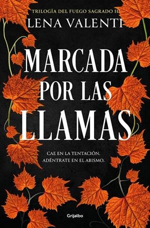 MARCADA POR LAS LLAMAS (TRILOGÍA DEL FUEGO SAGRADO 2) | 9788425364877 | VALENTI, LENA | Llibreria La Font de Mimir - Llibreria online Barcelona - Comprar llibres català i castellà