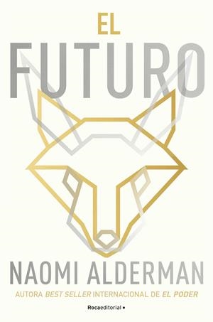 EL FUTURO | 9788419449726 | ALDERMAN, NAOMI | Llibreria La Font de Mimir - Llibreria online Barcelona - Comprar llibres català i castellà