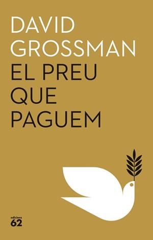 EL PREU QUE PAGUEM | 9788429781939 | GROSSMAN, DAVID | Llibreria La Font de Mimir - Llibreria online Barcelona - Comprar llibres català i castellà