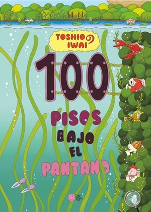 100 PISOS BAJO EL PANTANO | 9788416427673 | IWAI, TOSHIO | Llibreria La Font de Mimir - Llibreria online Barcelona - Comprar llibres català i castellà