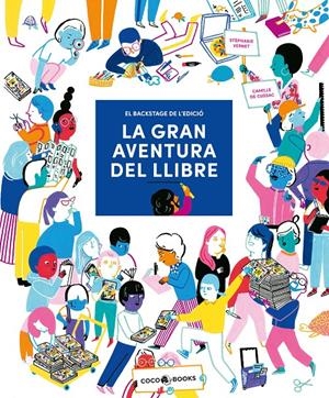 LA GRAN AVENTURA DEL LLIBRE | 9788412557121 | VERNET, STÉPHANIE | Llibreria La Font de Mimir - Llibreria online Barcelona - Comprar llibres català i castellà