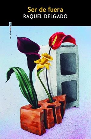 SER DE FUERA | 9788410249004 | DELGADO, RAQUEL | Llibreria La Font de Mimir - Llibreria online Barcelona - Comprar llibres català i castellà