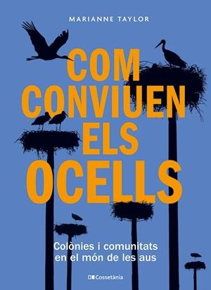 COM CONVIUEN ELS OCELLS | 9788413563442 | TAYLOR, MARIANNE | Llibreria La Font de Mimir - Llibreria online Barcelona - Comprar llibres català i castellà