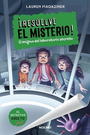 ¡RESUELVE EL MISTERIO! 6 - EL ENIGMA DEL LABORATORIO SECRETO | 9788427241633 | MAGAZINER, LAUREN | Llibreria La Font de Mimir - Llibreria online Barcelona - Comprar llibres català i castellà