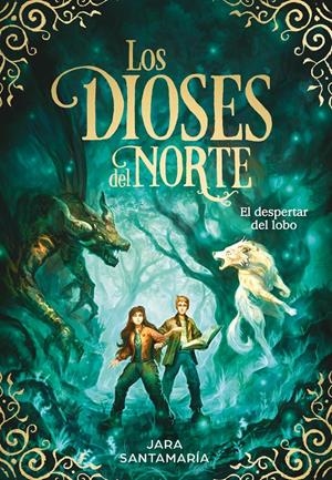 EL DESPERTAR DEL LOBO (LOS DIOSES DEL NORTE 5) | 9788419910332 | SANTAMARÍA, JARA | Llibreria La Font de Mimir - Llibreria online Barcelona - Comprar llibres català i castellà