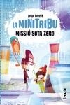 MISSIÓ SOTA ZERO | 9788419968197 | SUNYER, JORDI | Llibreria La Font de Mimir - Llibreria online Barcelona - Comprar llibres català i castellà