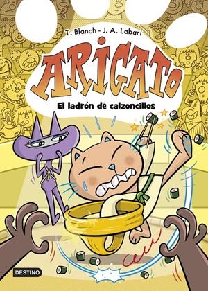 ARIGATO 2. EL LADRÓN DE CALZONCILLOS | 9788408288428 | LABARI, JOSÉ ÁNGEL/BLANCH, TERESA | Llibreria La Font de Mimir - Llibreria online Barcelona - Comprar llibres català i castellà