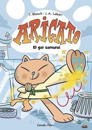 ARIGATO 1. EL GAT SAMURAI | 9788413898179 | BLANC, TERESA | Llibreria La Font de Mimir - Llibreria online Barcelona - Comprar llibres català i castellà