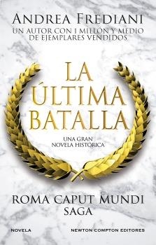 ROMA CAPUT MUNDI 3. LA ÚLTIMA BATALLA | 9788410080072 | FREDIANI, ANDREA | Llibreria La Font de Mimir - Llibreria online Barcelona - Comprar llibres català i castellà