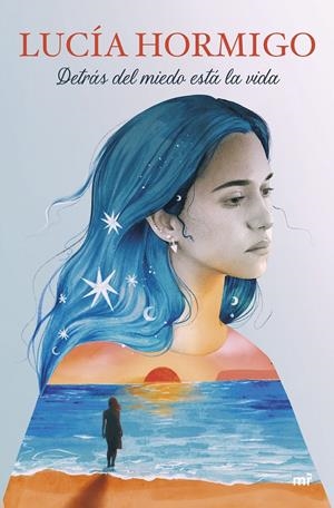 DETRÁS DEL MIEDO ESTÁ LA VIDA | 9788427052642 | HORMIGO, LUCÍA | Llibreria La Font de Mimir - Llibreria online Barcelona - Comprar llibres català i castellà