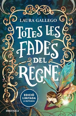 TOTES LES FADES DEL REGNE | 9788419394422 | GALLEGO, LAURA | Llibreria La Font de Mimir - Llibreria online Barcelona - Comprar llibres català i castellà