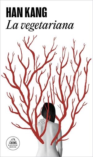 LA VEGETARIANA | 9788439743897 | KANG, HAN | Llibreria La Font de Mimir - Llibreria online Barcelona - Comprar llibres català i castellà