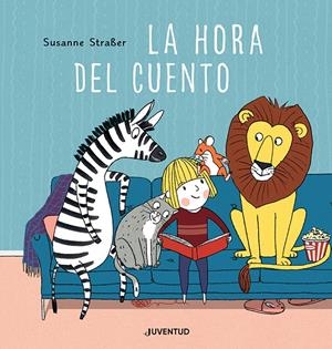 LA HORA DEL CUENTO | 9788426148919 | STRAßE, SUSANNE | Llibreria La Font de Mimir - Llibreria online Barcelona - Comprar llibres català i castellà