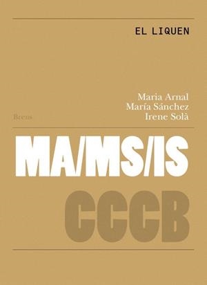 EL LIQUEN | 9788409606931 | ARNAL DIMAS, MARIA/SÁNCHEZ RODRÍGUEZ, MARÍA/SOLÀ SÁEZ, IRENE | Llibreria La Font de Mimir - Llibreria online Barcelona - Comprar llibres català i castellà
