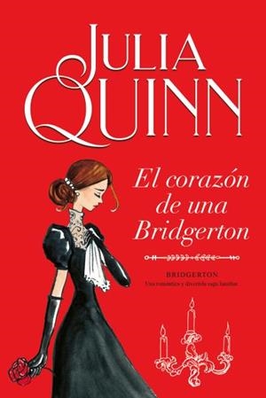 EL CORAZÓN DE UNA BRIDGERTON (BRIDGERTON 6) | 9788416327874 | QUINN, JULIA | Llibreria La Font de Mimir - Llibreria online Barcelona - Comprar llibres català i castellà