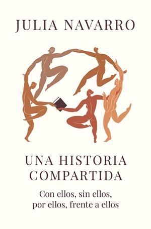 UNA HISTORIA COMPARTIDA | 9788466374897 | NAVARRO, JULIA | Llibreria La Font de Mimir - Llibreria online Barcelona - Comprar llibres català i castellà