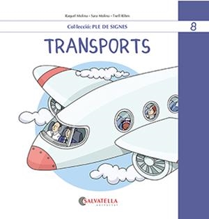 TRANSPORTS | 9788419565525 | MOLINA GALLART, RAQUEL I SARA | Llibreria La Font de Mimir - Llibreria online Barcelona - Comprar llibres català i castellà