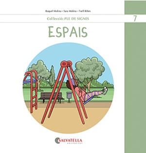ESPAIS | 9788419565518 | MOLINA GALLART, RAQUEL I SARA | Llibreria La Font de Mimir - Llibreria online Barcelona - Comprar llibres català i castellà