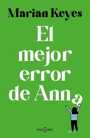 EL MEJOR ERROR DE ANNA (HERMANAS WALSH 7) | 9788401035609 | KEYES, MARIAN | Llibreria La Font de Mimir - Llibreria online Barcelona - Comprar llibres català i castellà