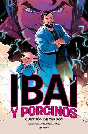 IBAI Y PORCINOS - CUESTIÓN DE CERDOS | 9788419975171 | LLANOS, IBAI | Llibreria La Font de Mimir - Llibreria online Barcelona - Comprar llibres català i castellà