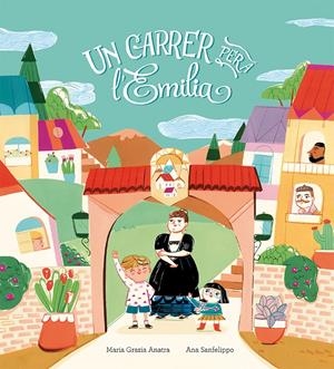 UN CARRER PER A L'EMILIA | 9788410406063 | MARIA GRAZIA ANATRA | Llibreria La Font de Mimir - Llibreria online Barcelona - Comprar llibres català i castellà