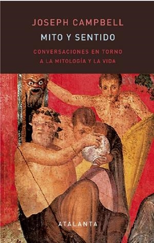 MITO Y SENTIDO | 9788412842319 | CAMPBELL, JOSEPH | Llibreria La Font de Mimir - Llibreria online Barcelona - Comprar llibres català i castellà