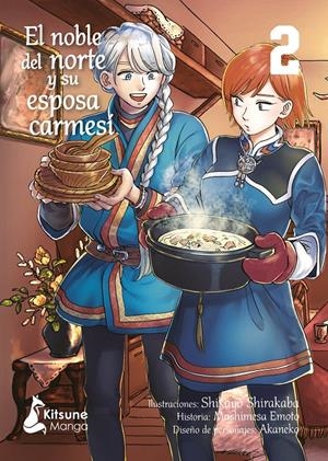 EL NOBLE DEL NORTE Y SU ESPOSA CARMESÍ 2 | 9788418524738 | SHIKAYO, SHIRAKABA/EMOTO, MASHIMESA | Llibreria La Font de Mimir - Llibreria online Barcelona - Comprar llibres català i castellà