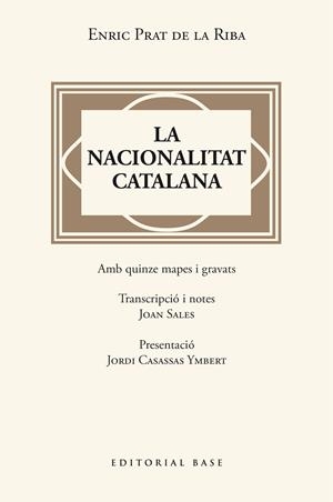LA NACIONALITAT CATALANA | 9788410131446 | PRAT DE LA RIBA, ENRIC | Llibreria La Font de Mimir - Llibreria online Barcelona - Comprar llibres català i castellà