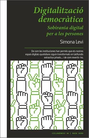 DIGITALITZACIÓ DEMOCRÀTICA | 9788419206084 | LEVI, SIMONA | Llibreria La Font de Mimir - Llibreria online Barcelona - Comprar llibres català i castellà