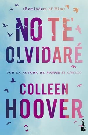 NO TE OLVIDARÉ (REMINDERS OF HIM) | 9788408293712 | HOOVER, COLLEEN | Llibreria La Font de Mimir - Llibreria online Barcelona - Comprar llibres català i castellà