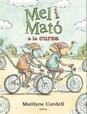 MEL I MATÓ A LA CURSA | 9788447953332 | CORDELL, MATTHEW | Llibreria La Font de Mimir - Llibreria online Barcelona - Comprar llibres català i castellà