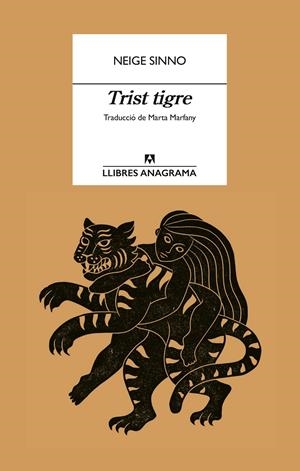 TRIST TIGRE | 9788433927057 | SINNO, NEIGE | Llibreria La Font de Mimir - Llibreria online Barcelona - Comprar llibres català i castellà