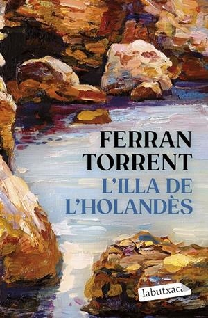 L'ILLA DE L'HOLANDÈS | 9788419971456 | TORRENT, FERRAN | Llibreria La Font de Mimir - Llibreria online Barcelona - Comprar llibres català i castellà