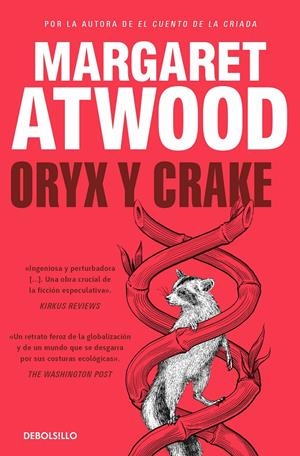 ORYX Y CRAKE (TRILOGÍA DE MADDADDAM 1) | 9788466377485 | ATWOOD, MARGARET | Llibreria La Font de Mimir - Llibreria online Barcelona - Comprar llibres català i castellà