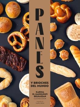 PANES Y BRIOCHES DEL MUNDO | 9788410048836 | EL MAKHLOUFI BELHASSAN, KARIMA | Llibreria La Font de Mimir - Llibreria online Barcelona - Comprar llibres català i castellà